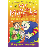 Mr Majeika and the School Play -Humphrey Carpenter Book