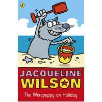 The Werepuppy on Holiday -Jacqueline Wilson Book