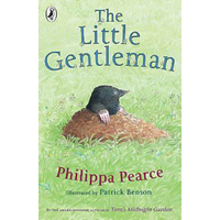 The Little Gentleman. Philippa Pearce Book