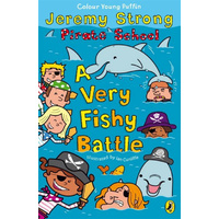 Pirate School: A Very Fishy Battle -Ian Cunliffe Jeremy Strong Book