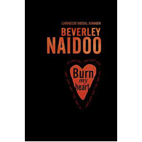 Burn My Heart -Beverley Naidoo Novel Book