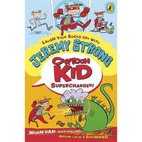 Cartoon Kid: Supercharged!. Jeremy Strong -Jeremy Strong Book