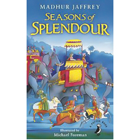 Seasons of Splendour: Tales, Myths and Legends of India (A Puffin Book) Book