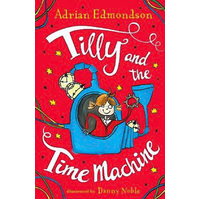 Tilly and the Time Machine: [Special Edition] Book