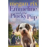 Emmeline and the Plucky Pup -Megan Rix Book