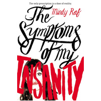 The Symptoms of My Insanity -Mindy Raf Book