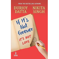 If It's Not Forever -Durjoy Datta Book