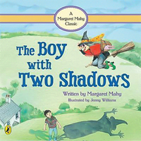 The Boy With Two Shadows -Margaret Mahy Book