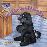 Luna Loves Biscuits  - Stephanie Hewitt