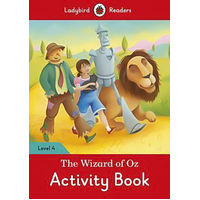 The Wizard of Oz Activity Children's Book - Ladybird Readers Level 4 Children's Book