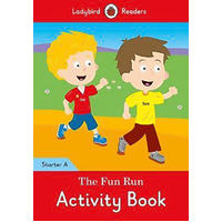 The Fun Run Activity Children's Book - Ladybird Readers Starter Level A Children's Book