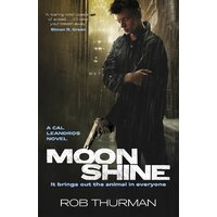 Moonshine: A Cal Leandros Novel -Rob Thurman Book