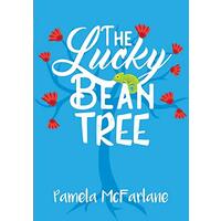 The Lucky Bean Tree -Pamela McFarlane Biography Book