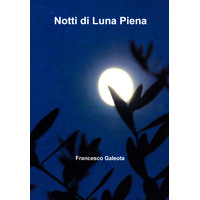 Notti di Luna Piena [Italian] Francesco Galeota Paperback Book