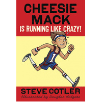 Cheesie Mack Is Running Like Crazy! Book