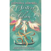 Sisters of Glass -Stephanie Hemphill Book