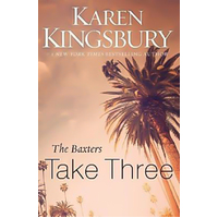 The Baxters Take Three: Above the Line Series -Karen Kingsbury Book