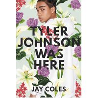 Tyler Johnson Was Here - Jay Coles