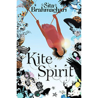 Kite Spirit -Sita Brahmachari Novel Book