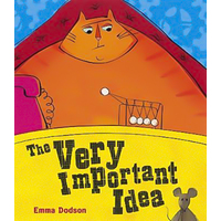 The Very Important Idea -Emma Dodson Book