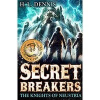 Secret Breakers: The Knights of Neustria: Book 3 (Secret Breakers) - Children's