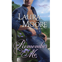 Remember Me (Rosewood Trilogy) -Laura Moore Book