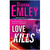 Love Kills -Dianne Emley Book