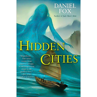 Hidden Cities (MoshuiT he Books of Stone and Water) Book