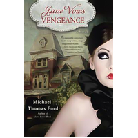 Jane Vows Vengeance: A Novel -Michael Thomas Ford Novel Book