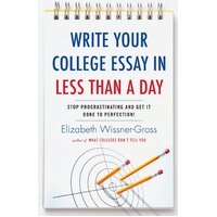 Write Your College Essay in Less Than a Day Book