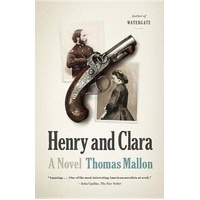 Henry and Clara (Vintage) -Thomas Mallon Novel Book