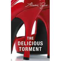 The Delicious Torment Alison Tyler Novel Book