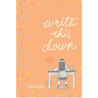 Write This Down -Claudia Mills Book