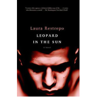 Leopard in the Sun -Restrepo, Laura,Lytle, Stephen Novel Book