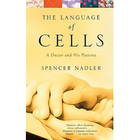 The Language of Cells: A Doctor and His Patients Book