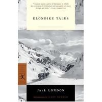 Klondike Tales: Modern Library -Gary Kinder Jack London Book