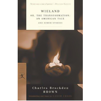 Wieland, or the Transformation, and Other Stories Book