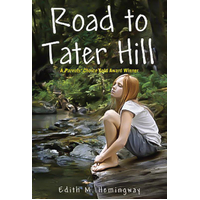 Road to Tater Hill -Edith Morris Hemingway Novel Book