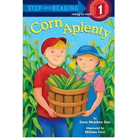 Corn Aplenty (Step Into Reading A Step 1 Book ): A Step 1 Book ) Book