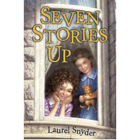 Seven Stories Up -Laurel Snyder Book