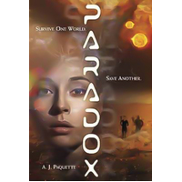 Paradox -A. J. Paquette Ammi-Joan Paquette Book