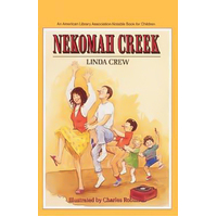 Nekomah Creek -Crew, Linda,Robinson, Charles Children's Book