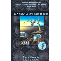 The Hope Valley Hubcap King Sean Murphy Paperback Novel Book