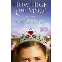 How High the Moon -Sandra Kring Novel Book