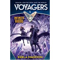 Voyagers: Infinity Riders (Book 4) -Kekla Magoon Hardcover Book