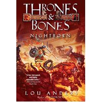 Nightborn (Thrones and Bones) -Lou Anders Paperback Novel Book