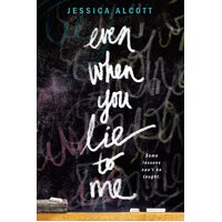 Even When You Lie To Me -Jessica Alcott Paperback Novel Book