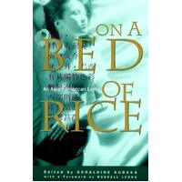 On a Bed of Rice: Asian American Erotic Feast Paperback Book