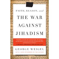 Faith, Reason, and the War Against Jihadism - Paperback Book