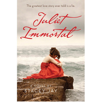 Juliet Immortal -Stacey Jay Book